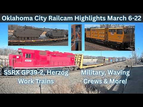 SSRX GP39-2, Herzog, Friendly Conductors & More! | Oklahoma City Railcam Highlights March 6-22