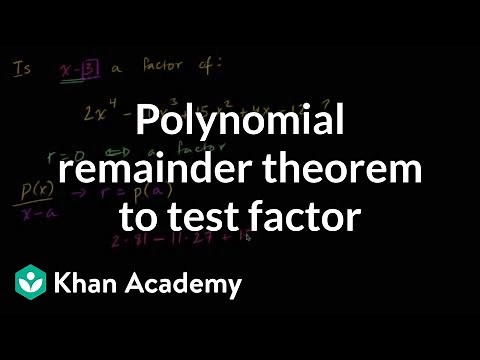 Polynomial remainder theorem to test factor | Algebra II | Khan Academy