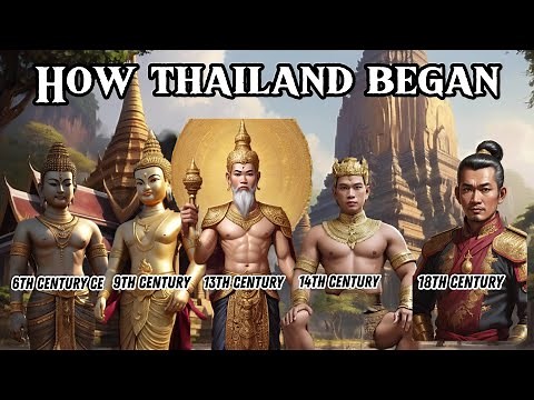 The Entire History of Ancient Thailand
