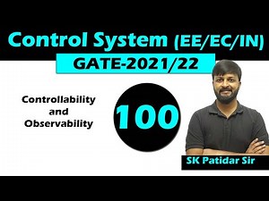 Lec 100 Controllability and Observability | State space analysis