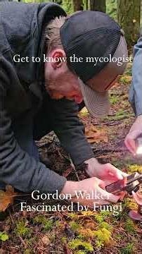 "Get to know the mycologist" with Dr. Gordon Walker of fascinated by fungi. #mycology