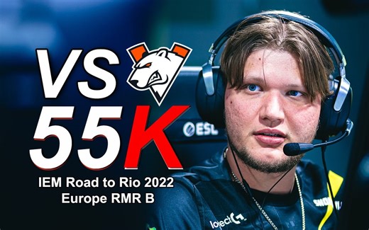 『NAVI晋级Major传奇组』s1mple 55杀 Virtus.Pro