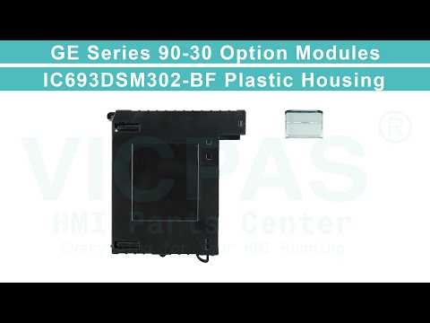 GE Fanuc Series 90-30 Option Modules IC693DSM302-BF Outer Covering Repair Replacement
