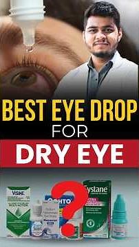 Best Eye Drop for Dry Eyes 👀💧| Say Goodbye to Irritation, Redness & Dryness!