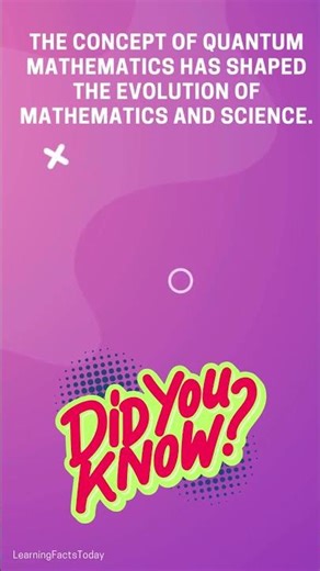 Math Fact #69 – Discover the Power of Quantum Mathematics