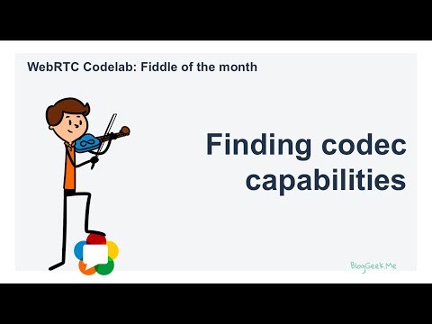 WebRTC Codec Capabilities – How to Check What Your Browser Supports