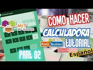 Calculadora App Inventor 2 Tutorial en Español parte 02
