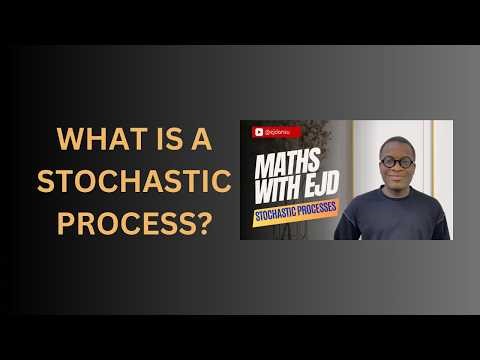 1. What is a Stochastic Process?