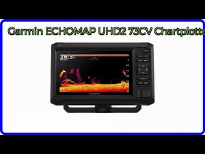 REVIEW (2025): Garmin ECHOMAP UHD2 73CV Chartplotter. ESSENTIAL details.