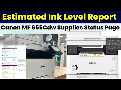 How to Print Supply Status Report in Canon Laser MF655Cdw Printer?