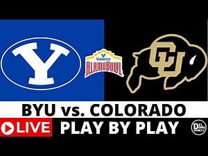 BYU vs COLORADO LIVE 🏈 NCAAF 2024 Valero Alamo Bowl - Play-by-Play - Dec 28, 2024