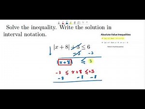 6- Solving Absolute Value inequalities, Interval Notation.