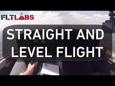Straight and Level Flight: Pilot Mastery