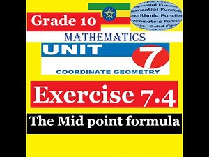Mathematics Grade 10 Unit 7 Exercise 7.4(The mid point formula)‪@mathT_21‬​