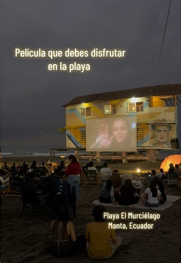 Cine al Mar: Experiencia en Playa El Murciélago