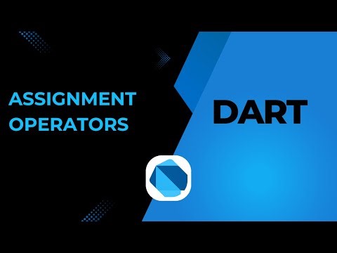 Assignment Operators in Dart (بالعربي) #8
