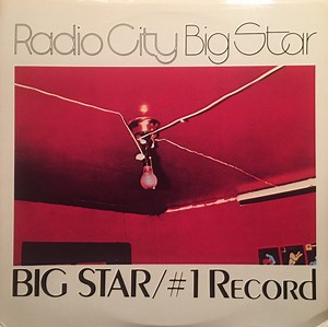 Big Star - #1 Record / Radio City