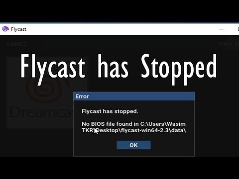 Error Flycast has Stopped No Bios File Found