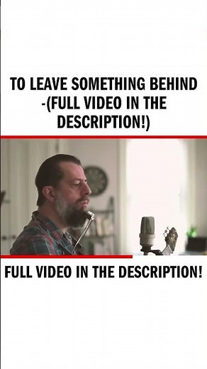 To Leave Something Behind -(Full video in the description!)