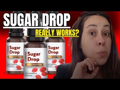 Sugar Drop Reviews - Sugar Drop Review - Sugar Drops Supplement