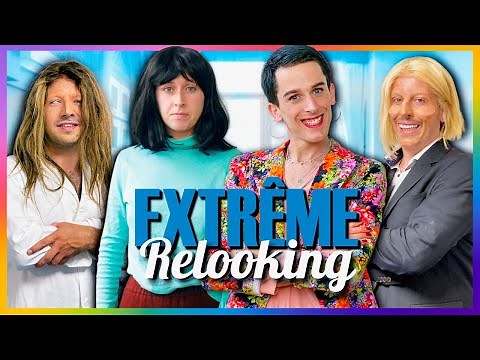Extrême Relooking - Le Monde à L'Envers
