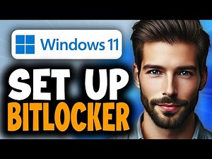 How to Set Up BitLocker in Windows 11 - Easy Guide