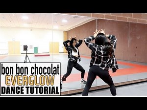 EVERGLOW (에버글로우) - 봉봉쇼콜라 (Bon Bon Chocolat) - Lisa Rhee Dance Tutorial
