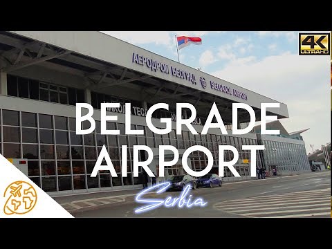 Belgrade Airport Tour Belgrade Nikola Tesla International Airport BEG