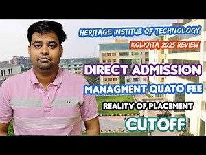 HERITAGE INSTITUE OF TECHNOLOGY KOLKATA 🔥| College admission 2025 | Managment Quato fee | everything