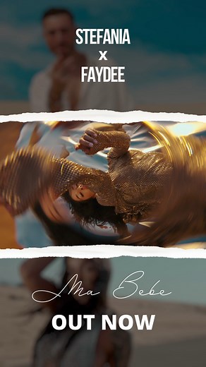 Stefania X Faydee - Ma Bebe OUT NOW! | Faydee