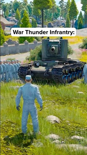 Infantry in War Thunder Wants to Live