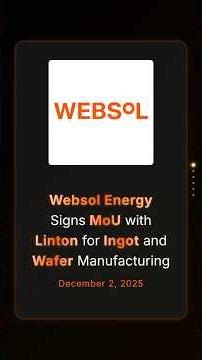 Websol Energy Signs MoU with Linton for Ingot & Wafer Manufacturing #corporateupdates #businessnews