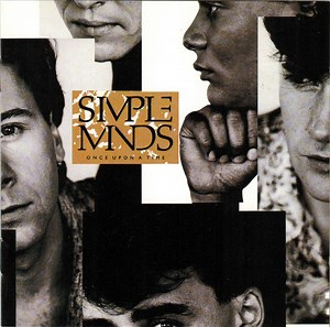 Simple Minds - Once Upon A Time