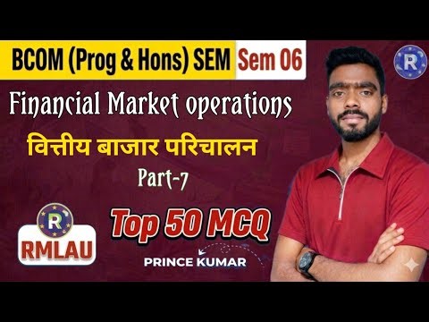 Financial Market Operations Important MCQ 2026 | B.Com 3rd Year Exam Questions | Part-7