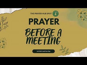 Quick Prayer Before Every Meeting