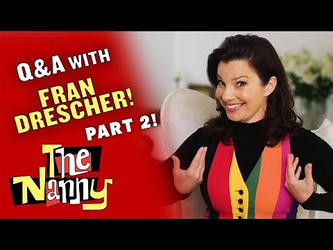 Fran Answers Fan Questions! | Part 2 | The Nanny