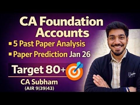 CA Foundation Accounts - Past 5 Paper Analysis | Jan’26 Paper Prediction | #cafoundation #caexams