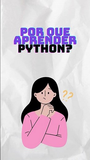O primeiro passo com Python: entenda por que começar agora! #PythonIniciantes #Python #ShortsTech