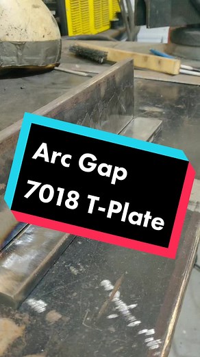 Mastering Welding Techniques with Arc Gap and 7018 T-Plate
