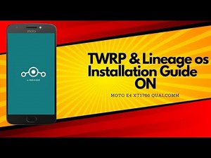 How to Install LineageOS on Moto E4 (XT1766 - Qualcomm) | Step-by-Step Guide