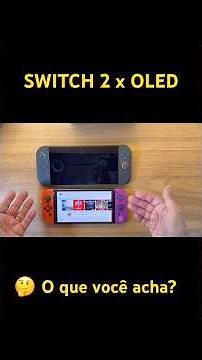 Switch 2 vs OLED: look at the difference! 😳