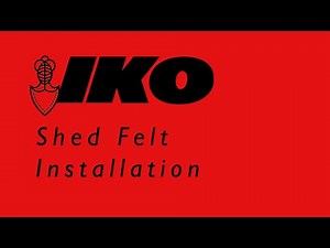 IKO Shed Felt - Installation