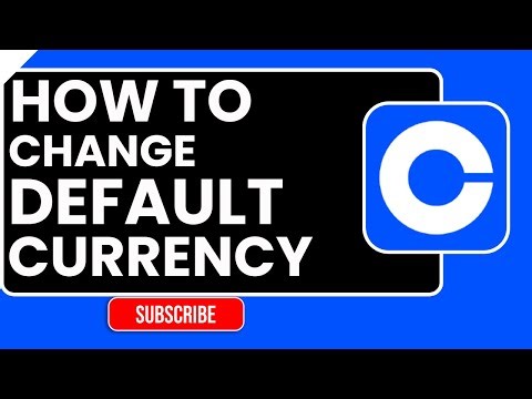 How to Change Default Currency on Coinbase | Step-by-Step Guide