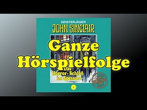 Das Horror-Schloß im Spessart ► John Sinclair Tonstudio Braun Folge 1 | Ganze Hörspielfolge