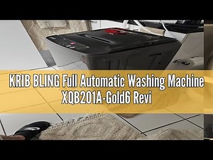 KRIB BLING Full Automatic Washing Machine XQB201A-Gold6 Review: A Comprehensive Look at Efficiency a