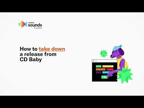 How to Take Down a Release Distributed with CD Baby | Step by step tutorial
