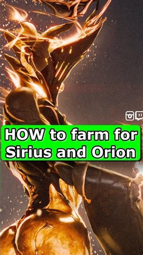 How to farm for Sirius and Orion