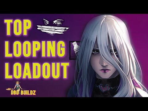 Best Looping Build From The DBD Gods.