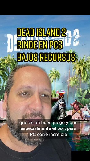 Optimizando Dead Island 2 en PC de Bajos Recursos
