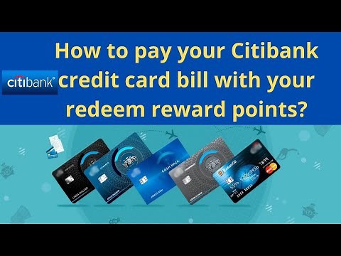 How to pay your Citibank credit card bill with your redeem reward points?